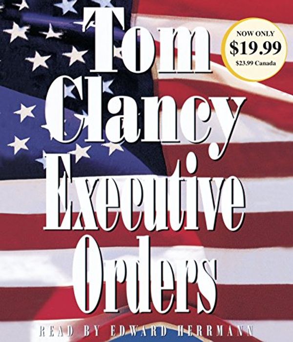 Cover Art for 9780449806937, Executive Orders by Tom Clancy