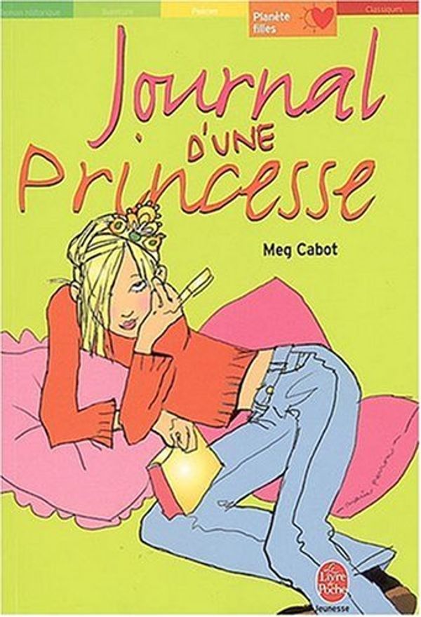 Cover Art for 9782013218535, Journal D'Une Princesse (French Edition) by Meg Cabot