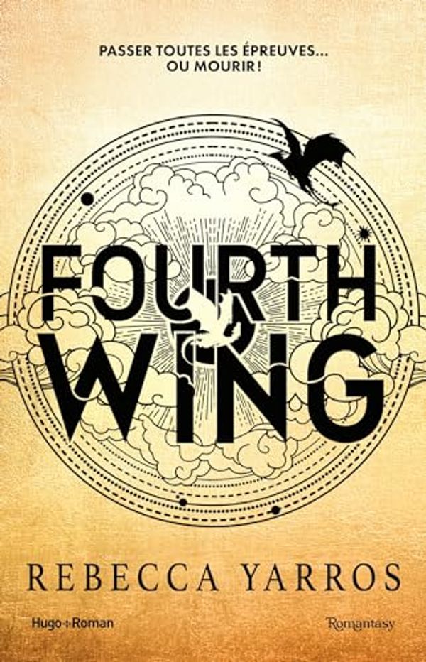 Cover Art for 9782755673135, Fourth wing - Tome 01 by Rebecca Yarros