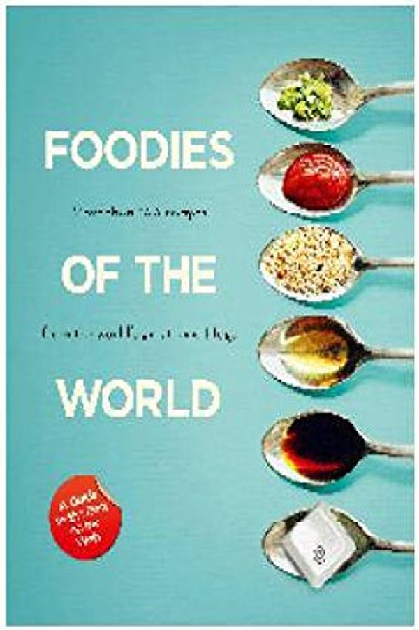 Cover Art for 9780980597318, Foodies Of The World by Julia Gaw