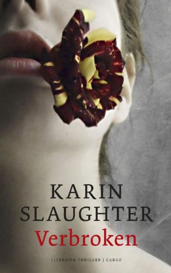 Cover Art for 9789023458852, Verbroken by Karin Slaughter