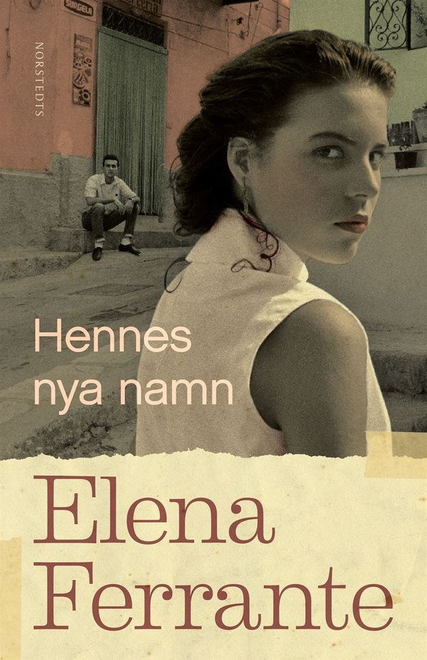 Cover Art for 9789113069753, Hennes nya namn. Bok 2, Ungdomsår by Elena Ferrante