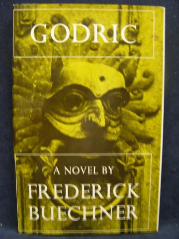 Cover Art for 9780689110863, Godric by Frederick Buechner