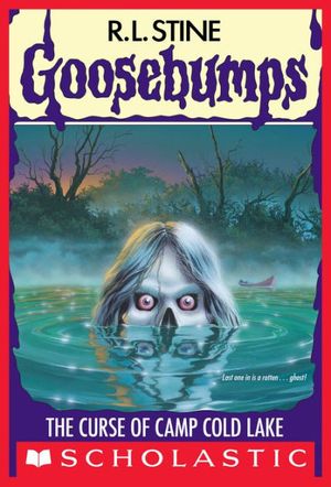 Cover Art for 9781338340389, The Curse of Camp Cold Lake by R. L. Stine
