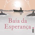Cover Art for 9788580578577, Baía da esperança by Jojo Moyes