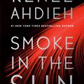 Cover Art for 9781524738167, Smoke in the Sun (Flame in the Mist) by Renée Ahdieh