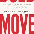 Cover Art for 9781035406609, Bold Move by Marques, Dr Luana