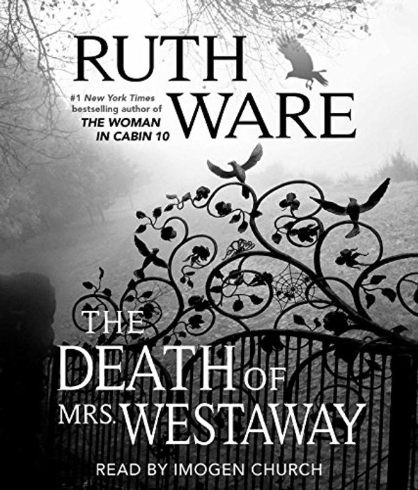 Cover Art for 9781508251705, The Death of Mrs. Westaway by Ruth Ware