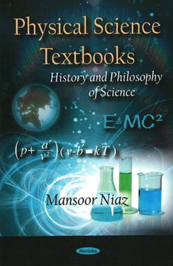Cover Art for 9781604564853, Physical Science Textbooks: History and Philosophy of Science by Mansoor Niaz