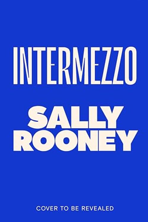 Cover Art for B0CW1FQX9P, Intermezzo by Sally Rooney