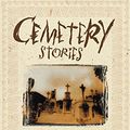 Cover Art for 9780060185183, Cemetery Stories by Katherine Ramsland