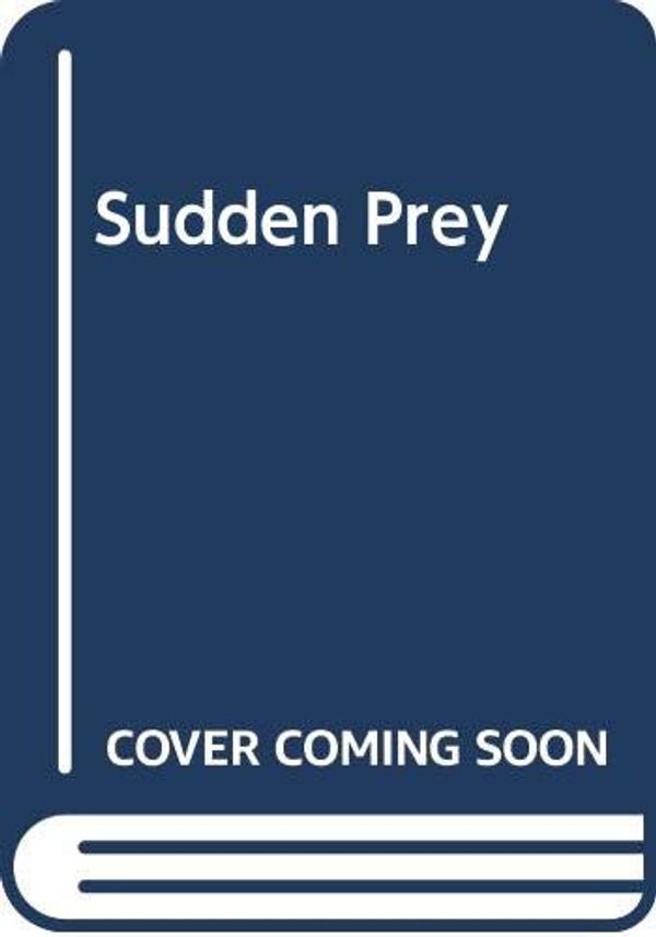 Cover Art for 9780671776183, Sudden Prey by John Sandford, Jay O. Sanders