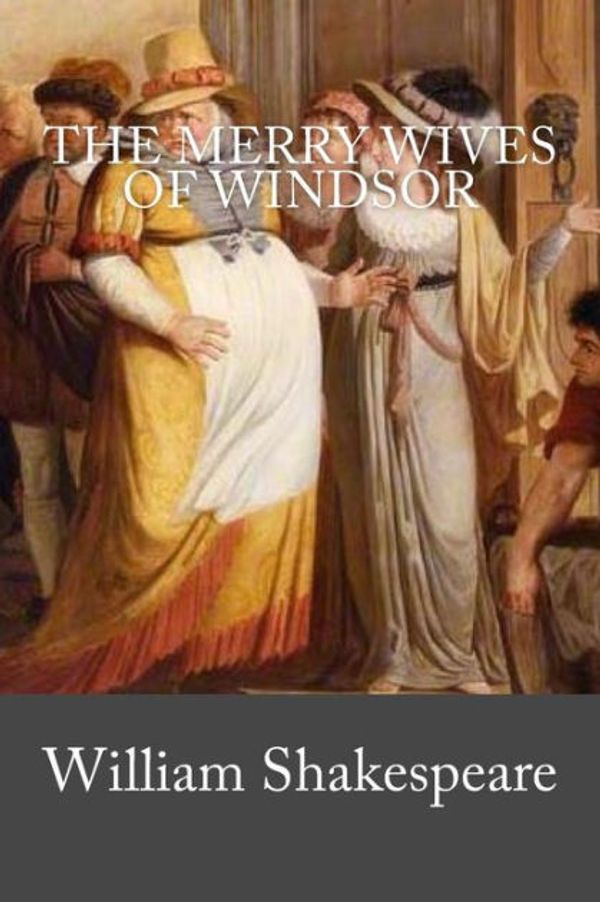 Cover Art for 9781976562532, The Merry Wives of Windsor by William Shakespeare