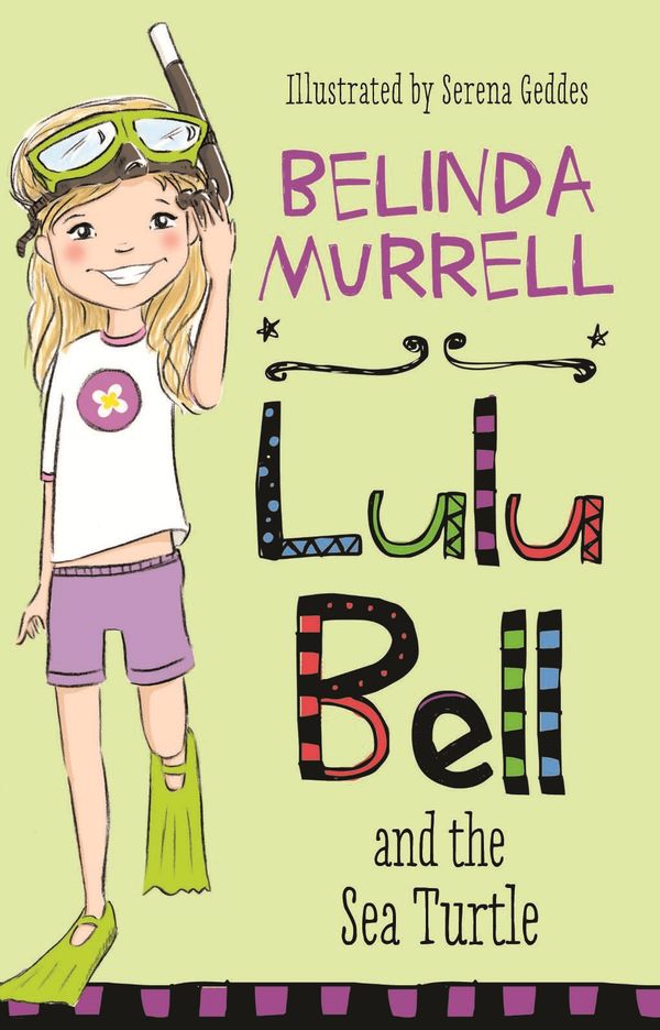 Cover Art for 9780857982018, Lulu Bell and the Sea Turtle by Belinda Murrell, Serena Geddes