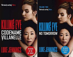 Cover Art for 9782992515090, Killing Eve: Codename Villanelle & Killing Eve: No Tomorrow - 2 Book Set by Luke Jennings
