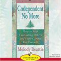 Cover Art for 9781419381225, Codependent No More by Melody Beattie