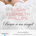 Cover Art for 9788490196960, Besar a un ángel by María José Losada Rey, Rufina Moreno Ceballos, Susan Elizabeth Phillips