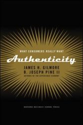 Cover Art for 9781591391456, Authenticity by Gilmore, James H., Pine II, B. Joseph