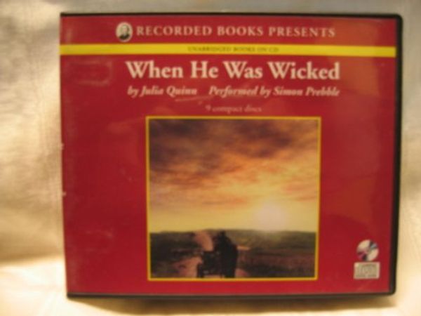 Cover Art for 9781419372049, When He Was Wicked [UNABRIDGED CD] (Audiobook) by Julia Quinn