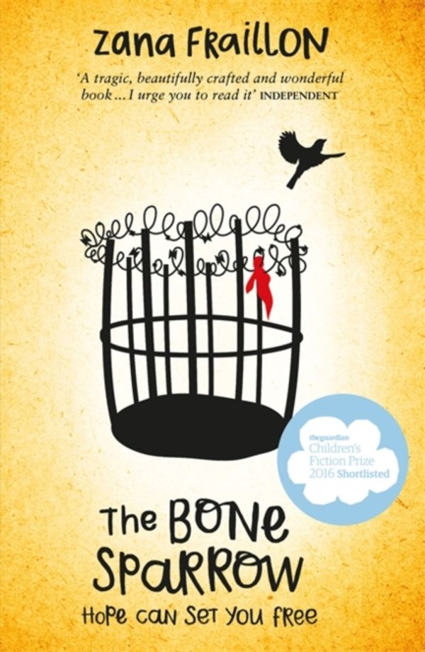 Cover Art for 9781510101555, The Bone Sparrow by Zana Fraillon