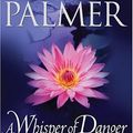 Cover Art for 9780842338868, A whisper of danger by Catherine Palmer