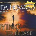 Cover Art for 9781593557058, Dying to Please by Linda Howard