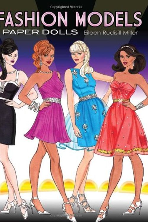 Cover Art for 9780486488776, Fashion Models Paper Dolls by Eileen Miller