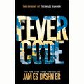Cover Art for 9781911077169, Fever Code by James Dashner