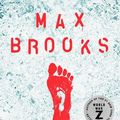 Cover Art for 9781984820198, Devolution: A Firsthand Account of the Rainier Sasquatch Massacre by Max Brooks