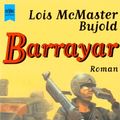 Cover Art for 9783453128118, Barrayar. by Lois McMaster Bujold