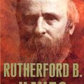 Cover Art for 9781466871786, Rutherford B. Hayes by Hans Trefousse