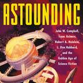 Cover Art for 9780062571946, Astounding by Alec Nevala-Lee