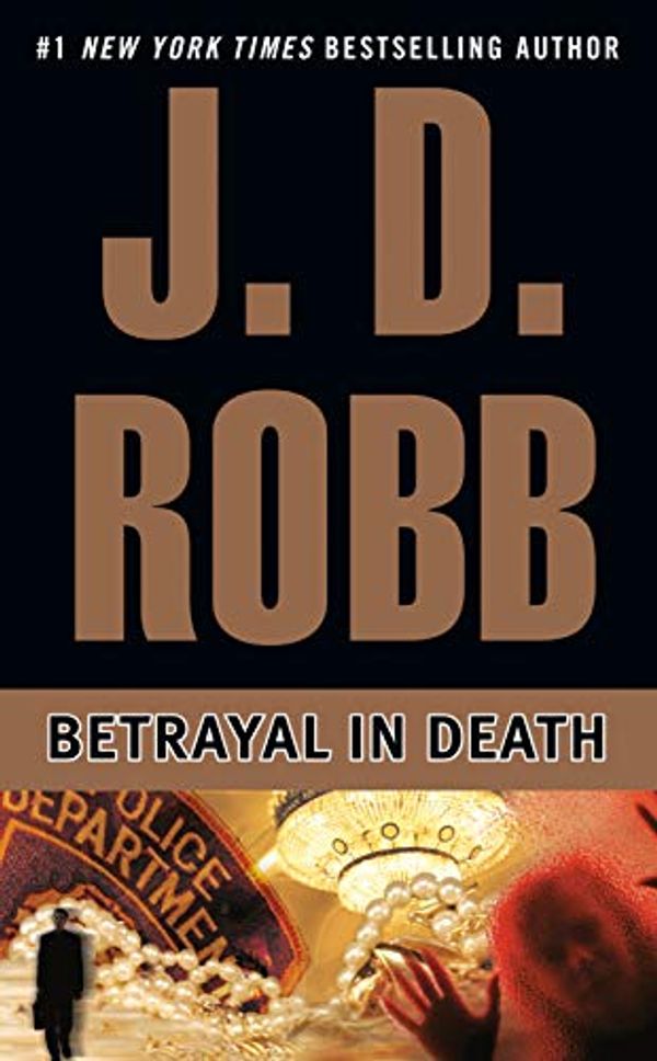 Cover Art for B000OIZV98, Betrayal in Death (In Death, Book 12) by J. D. Robb