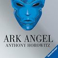 Cover Art for 9783473543663, Alex Rider 06: Ark Angel by Anthony Horowitz, Werner Schmitz