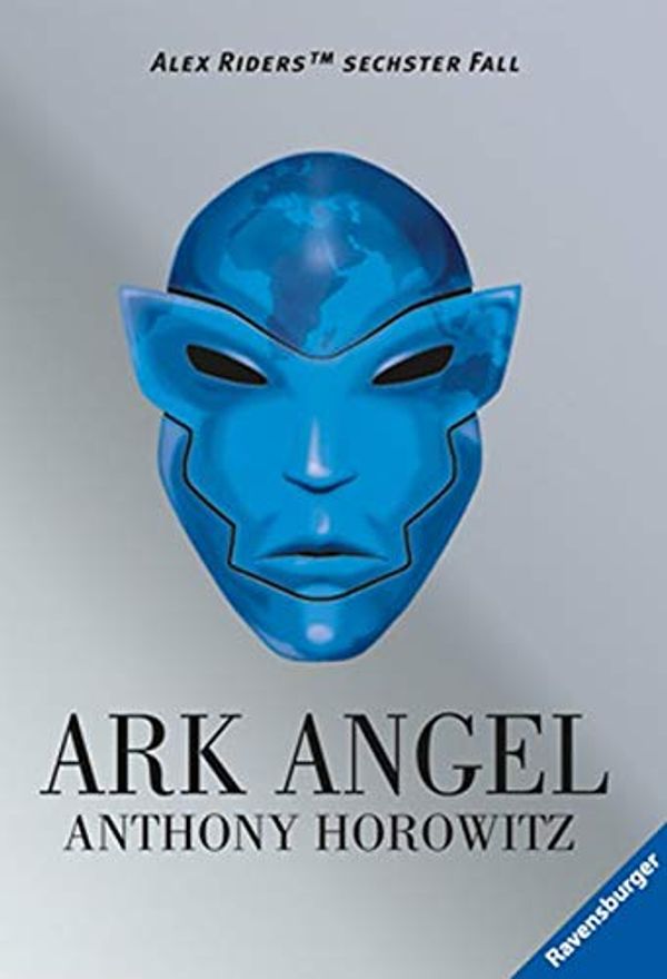 Cover Art for 9783473543663, Alex Rider 06: Ark Angel by Anthony Horowitz, Werner Schmitz