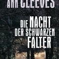 Cover Art for 9783644569812, Die Nacht der schwarzen Falter by Ann Cleeves