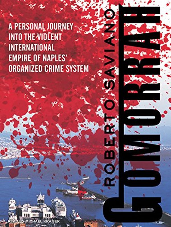 Cover Art for 9781400105571, Gomorrah by Roberto Saviano