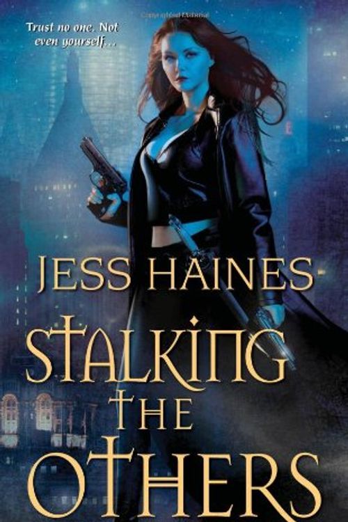 Cover Art for 9781420124026, Stalking the Others by Jess Haines
