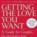 Cover Art for 8601416689029, Getting the Love You Want: A Guide for Couples: Written by Harville Hendrix, 2008 Edition, (25 Anv Rev) Publisher: Henry Holt & Company [Paperback] by Harville Hendrix