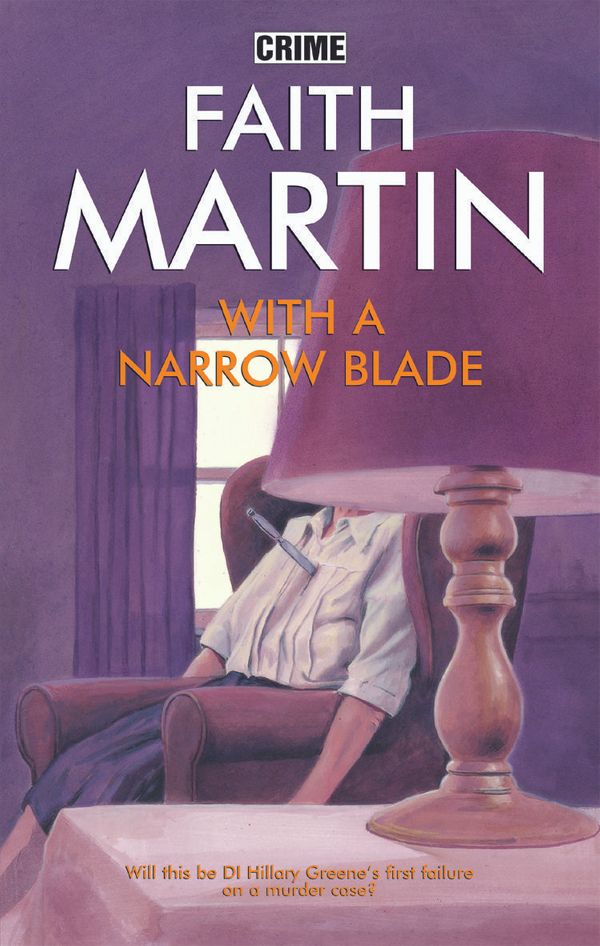 Cover Art for 9780709095354, With a Narrow Blade by Faith Martin