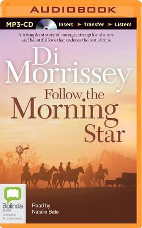 Cover Art for 9781486216536, Follow the Morning Star by Di Morrissey
