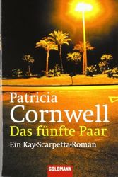 Cover Art for 9783442458073, Das fünfte Paar by Patricia Cornwell