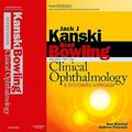 Cover Art for 9780702040931, Clinical Ophthalmology: a Systematic Approach by Jack J. Kanski, Brad Bowling