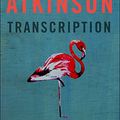 Cover Art for 9780385618731, Transcription by Kate Atkinson