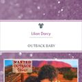 Cover Art for 9781460847732, Outback Baby by Lilian Darcy