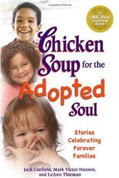 Cover Art for 9780757306730, Chicken Soup for the Adopted Soul by Jack Canfield, Mark Victor Hansen, Thieman L.p.n., LeAnn