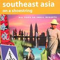 Cover Art for 9781741047264, Southeast Asia on a Shoestring by China Williams