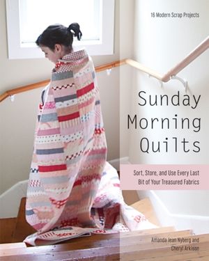 Cover Art for 9781607054276, Sunday Morning Quilts by Amanda Jean Nyberg