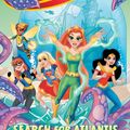 Cover Art for 9781401283537, DC Super Hero Girls Search for AtlantisSearch for Atlantis by Shea Fontana