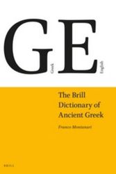 Cover Art for 9789004193185, The Brill Dictionary of Ancient Greek by Franco Montanari